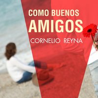 Como un Perro - Cornelio Reyna