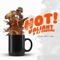 Hot! - Valiant & zj chrome
