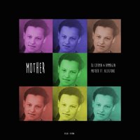 Mother - DJ Cosmin, Ammagin & DJ Cosmin & Ammagin & Alextone