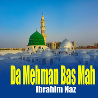 Da Mehman Bas Mah - Ibrahim Naz