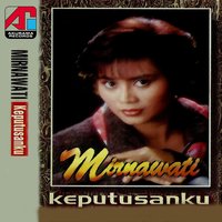 Kau Yang Kasih - Mirnawati