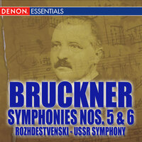 Symphony No. 6 in A Major: III. Scherzo: Nicht schnell - USSR Ministry of Culture Symphony Orchestra & Геннадий Рождественский & Антон Брукнер