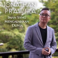 Iman Yang Mengalahkan Dunia - Jonathan Prawira