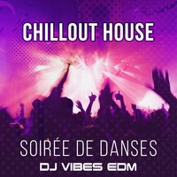 Piste de dance: Musique électronique (Dance Floor) - Dj Vibes EDM