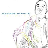 Cuando Dije Amor - Alejandro Santiago
