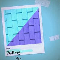 Pulling Me - Harley
