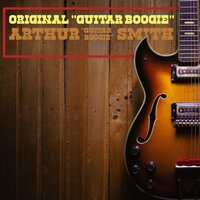 Guitar Boogie - Arthur Smith