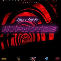 Hypnotize - Image & Alma Boy & Image, Alma Boy