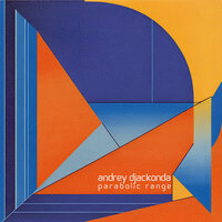 Parabolic Range - Andrey Djackonda