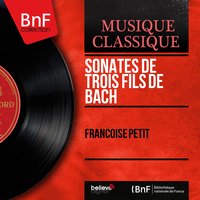Keyboard Sonata in C Minor, Op. 17 No. 2: I. — - Francoise Petit & Иоганн Христиан Бах