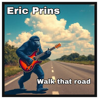 Walk That Road - Eric Prins