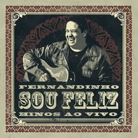 Sou Feliz - Fernandinho