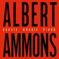 Boogie Woogie at the Civic Opera (Boogie Woogie Piano) - Albert Ammons