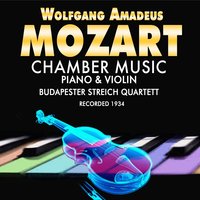 Violin Sonata No. 33 in E-Flat Minor, K. 481: III. Allegretto - Alexander Schneider & Artur Schnabel & Mischa Schneider & Josef Roisman & Istvan Ipolil & Artur Schnabel, Budapester Streichquartett, Josef Roisman, Alexander Schneider, Istvan Ipolil, Mischa Schneider & Вольфганг Амадей Моцарт