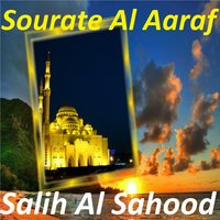 Sourate Al Aaraf, Pt. 3 - Salih Al Sahood