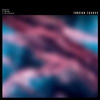 Foreign Trance - Waldo & The SEVENth & Maydien