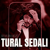 Seve Bilmez - Tural Sedalı