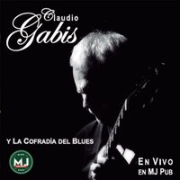 Blues del Corazon Destrozado - Claudio Gabis & Frans Banfield
