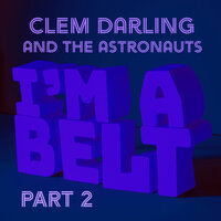 Style - Clem Darling and the Astronauts