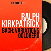 Goldberg Variations, BWV 988: Variation XXIV. Canone all'ottava. Allegretto con moto - Ralph Kirkpatrick & Johann Sebastian Bach