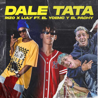 Dale Tata - Melody Records International & Rizo & Yoe Mc & El Pachy