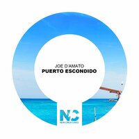 Puerto Escondido - Joe D'Amato & Nu Ground Foundation