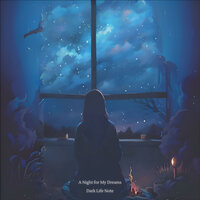 A Night for My Dreams - Dark Life Note