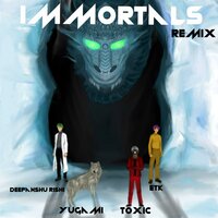 Immortals - DJ SKAGE & Reeverse & Shiva & Yugami