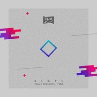 Vague Thoughts - Osmas