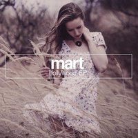 Hollywood - Mart & Casey