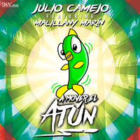 A Mover El Atun - Julio Camejo & Malillany Marin