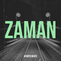 Zaman - AFROTO Beats