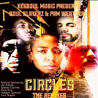 Circles - Soul Slayerz & Pam Weathers