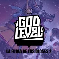 God Level La Furia De Los Dioses 2 - Omega el CTM