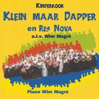 Welzalig de man die niet wandelt - Kinderkoor Klein maar Dapper & Res Nova & Wim Magré