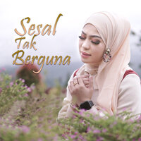 Sesal Tak Berguna - Elsa Pitaloka
