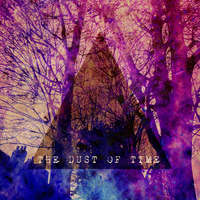 The Dust of Time - Cem Tuncer