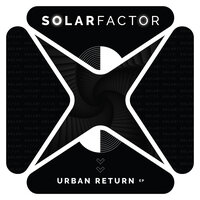 No Return - Solar Factor & Push