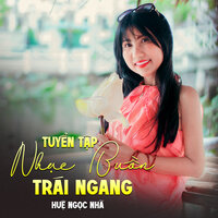 Gắng Đợi Nhau Một Kiếp Nào - Huệ Ngọc Nhã & Thùy Hương