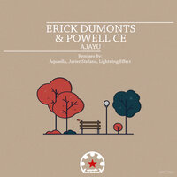 Ajayu - Erick Dumonts & Powell Ce & Javier Stefano