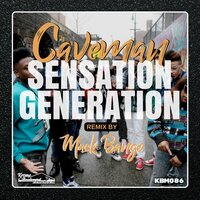 Sensation Generation - Caveman
