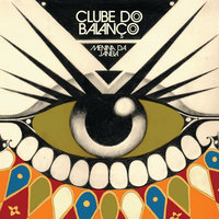 Menina da Janela - Clube do Balanço