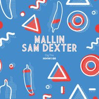 Dig This - Mallin & Sam Dexter & Mallin, Sam Dexter