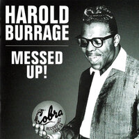 I Don't Care Who Knows (Alt. Take 1) - Harold Burrage