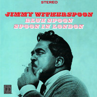 Blues In The Morning - Jimmy Witherspoon