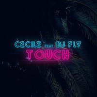 Touch - Cecile