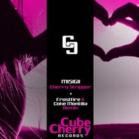 Cherry Stripper - MISIGII & Frostfire