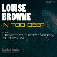 In Too Deep - Louise Browne & Hipnosys & Permagurn