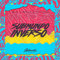 Submundo Inverso - DJ MP7 013 & MC Gw & DJ G4 ORIGINAL