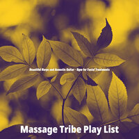 Happening Spa Hours - Massage Tribe Play List